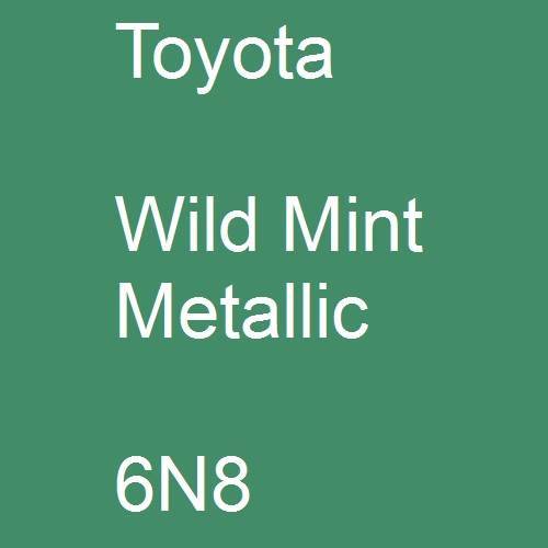 Toyota, Wild Mint Metallic, 6N8.